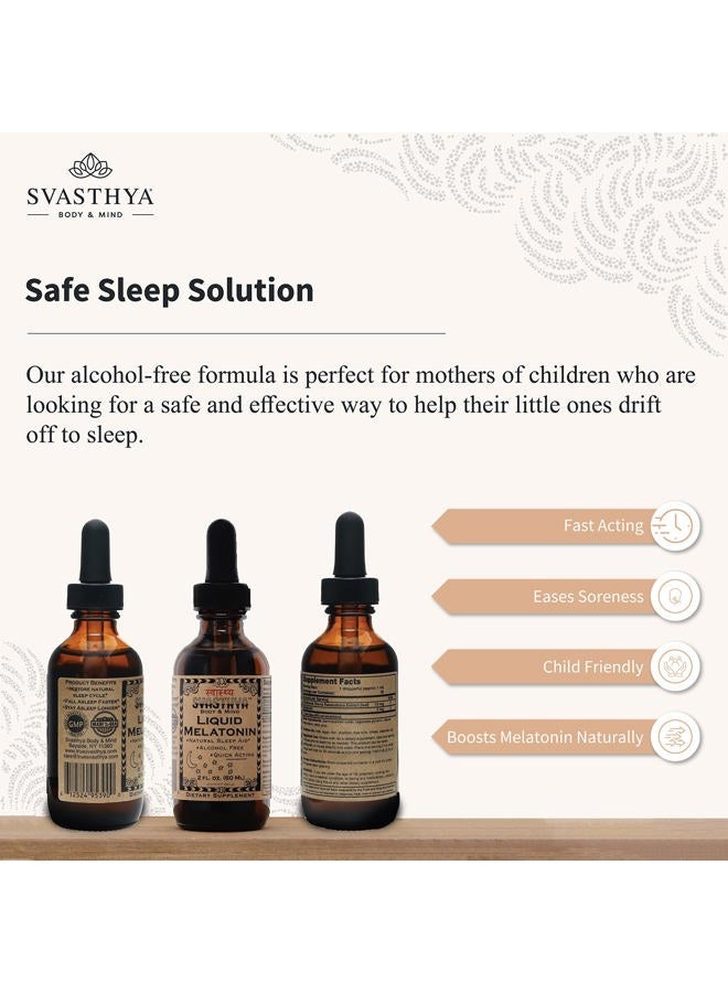 Svasthya Body & Mind Natural Melatonin Liquid Supplement | 100% Organic Sleep Aid for Restful Sleep Support | Alcohol - Free Melatonin Supplement | Stay Asleep Longer - Image 3